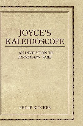 Carte Joyce's Kaleidoscope Philip Kitcher