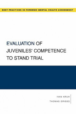 Carte Evaluation of Juveniles' Competence to Stand Trial Ivan Kruh
