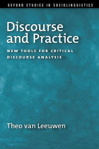 Kniha Discourse and Practice Theo Van Leeuwen