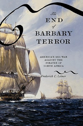 Kniha End of Barbary Terror Frederick Leiner