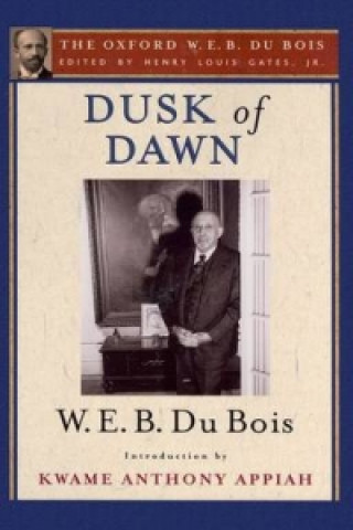 Kniha Dusk of Dawn: An Essay Toward an Autobiography of a Race Concept 