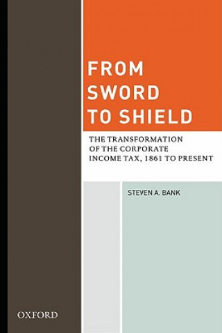 Libro From Sword to Shield Steven A. Bank