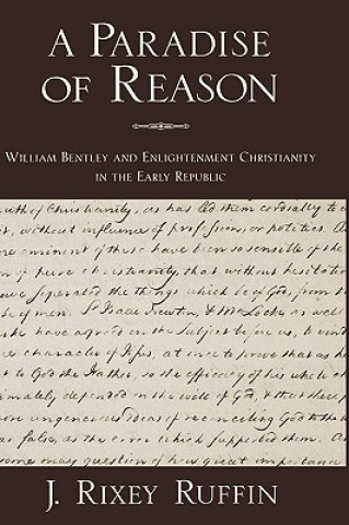 Könyv Paradise of Reason J. Rixey Ruffin