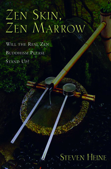 Kniha Zen Skin, Zen Marrow Steven Heine