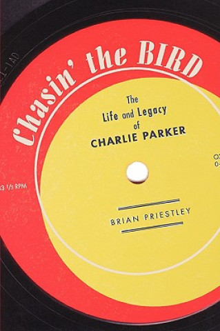 Livre Chasin' The Bird Brian Priestley