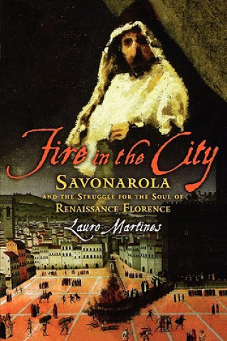 Kniha Fire in the City Lauro Martines