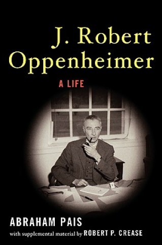 Knjiga J. Robert Oppenheimer Abraham Pais