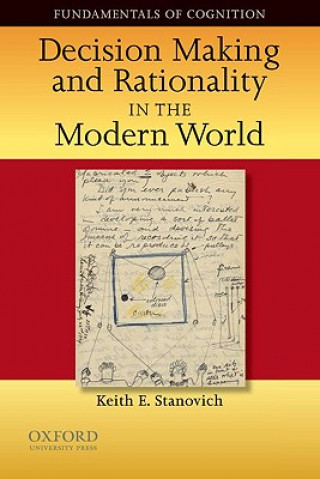 Könyv Decision Making and Rationality in the Modern World Keith E. Stanovich