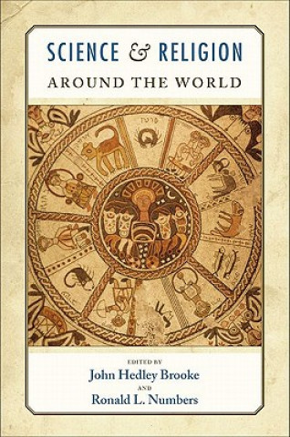 Kniha Science and Religion Around the World John Hedley Brooke