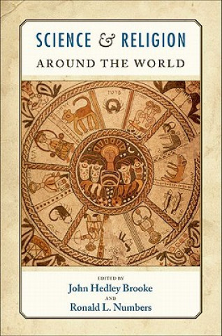 Carte Science and Religion Around the World John Hedley Brooke