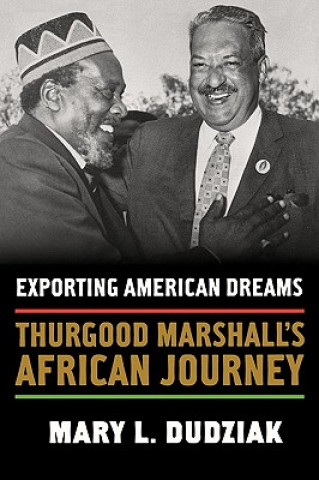 Boek Exporting American Dreams Mary L. Dudziak