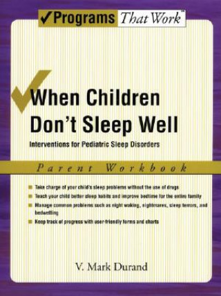 Książka When Children Don't Sleep Well: Parent Workbook V. Mark Durand