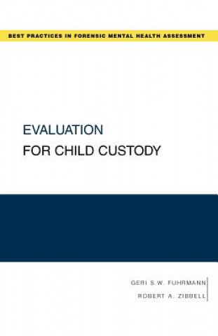 Carte Evaluation for Child Custody Geri S. W. Fuhrmann