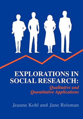 Libro Explorations in Social Research Jeanne (University of Washington) Kohl