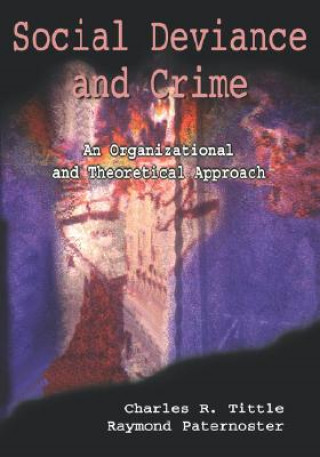 Carte Social Deviance and Crime Charles R. (Washington State University) Tittle