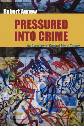 Libro Pressured Into Crime Agnew