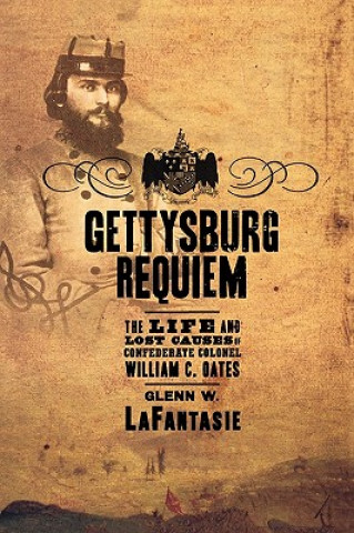 Knjiga Gettysburg Requiem LaFantasie