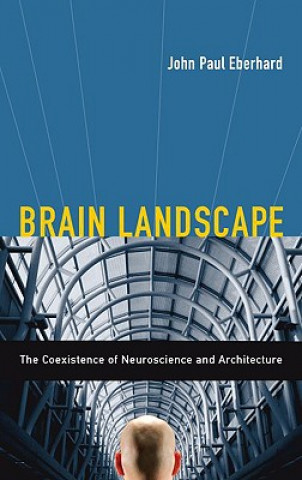 Kniha Brain Landscape John P. Eberhard