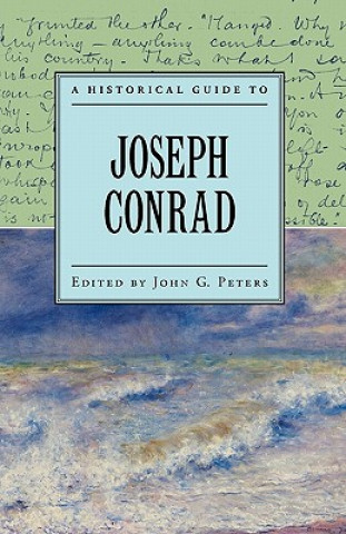 Buch Historical Guide to Joseph Conrad John Peters