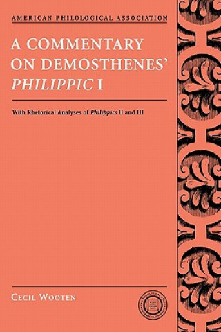 Книга Commentary on Demosthenes' Philippic I Wooten