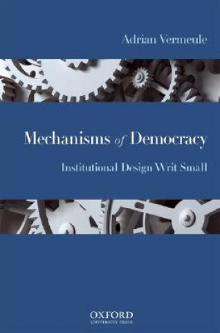 Könyv Mechanisms of Democracy Adrian Vermeule