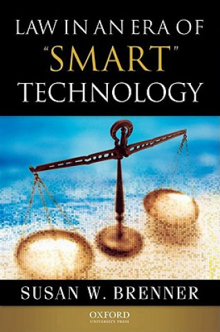 Carte Law in an Era of Smart Technology Susan Brenner