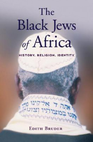 Книга Black Jews of Africa Edith Bruder