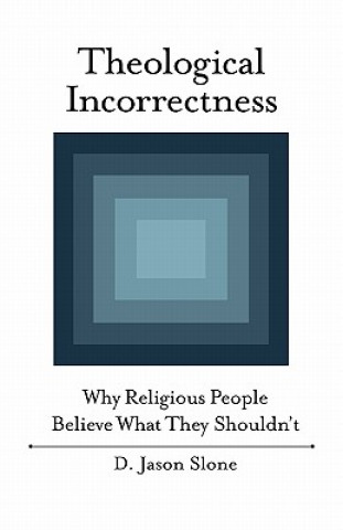 Buch Theological Incorrectness Jason Slone