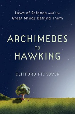 Kniha From Archimedes to Hawking Clifford A. Pickover