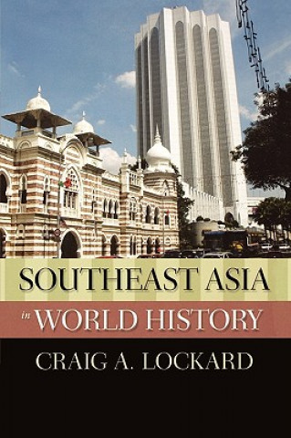 Kniha Southeast Asia in World History Craig Lockard