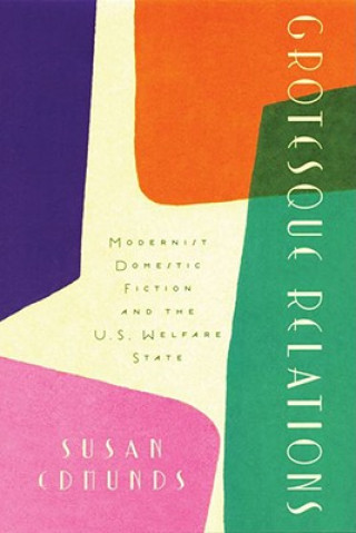 Knjiga Grotesque Relations Susan Edmonds