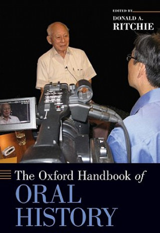 Kniha Oxford Handbook of Oral History Donald A. Ritchie