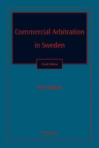 Carte Commercial Arbitration in Sweden Finn Madsen