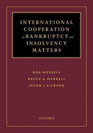 Carte International Cooperation in Bankruptcy and Insolvency Matters Bob Wessels