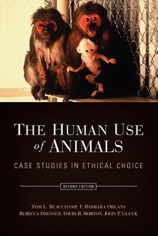 Buch Human Use of Animals Tom L. Beauchamp
