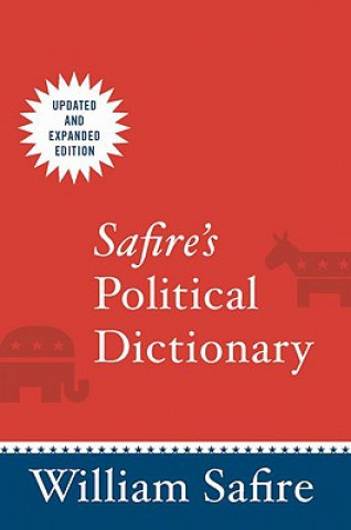Carte Safire's Political Dictionary William Safire