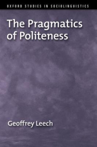 Книга Pragmatics of Politeness Geoffrey Leech