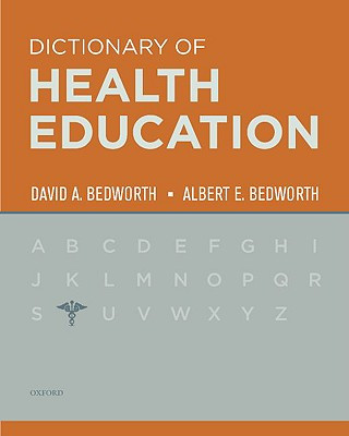 Książka Dictionary of Health Education David A. Bedworth