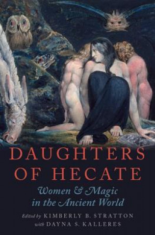 Kniha Daughters of Hecate Kimberly B. Stratton