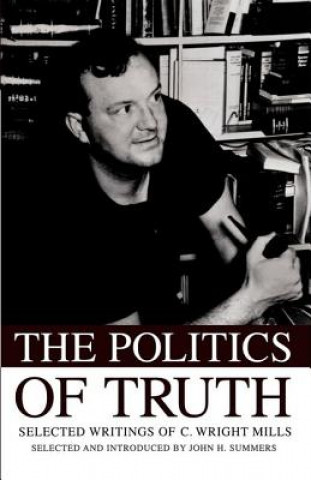 Könyv Politics of Truth John Summers