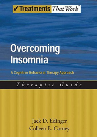 Könyv Overcoming Insomnia Jack Edinger