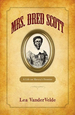 Buch Mrs. Dred Scott Lea Vandervelde