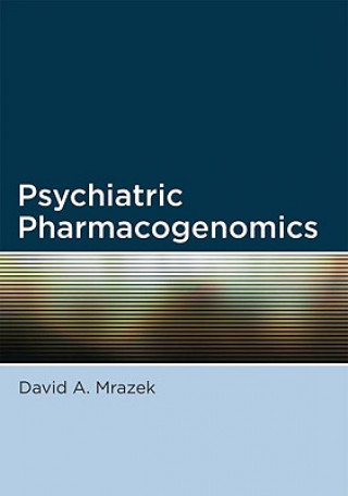 Książka Psychiatric Pharmacogenomics Mrazek