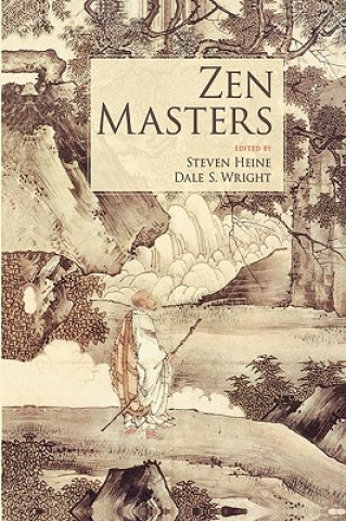 Knjiga Zen Masters Dale S. Wright