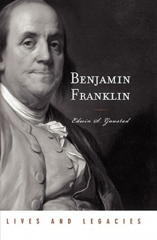 Książka Benjamin Franklin Edwin S. Gaustad