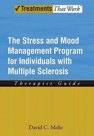 Carte Stress and Mood Management Program for Individuals With Multiple Sclerosis David Mohr