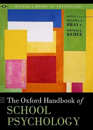 Książka Oxford Handbook of School Psychology Melissa A. Bray