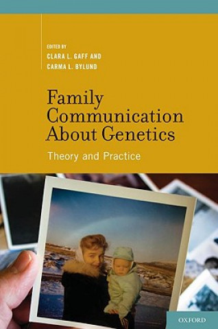 Kniha Family Communication about Genetics Clara L. Gaff