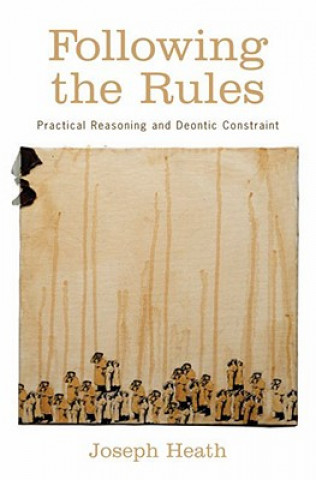 Könyv Following the Rules Joseph Heath