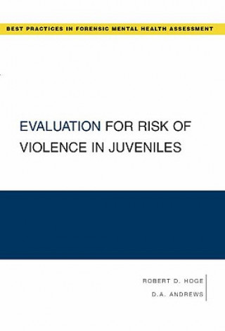 Carte Evaluation for Risk of Violence in Juveniles Robert D Hoge